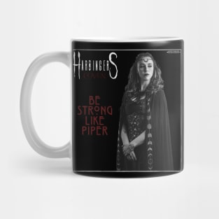 Be Strong like Piper Mug